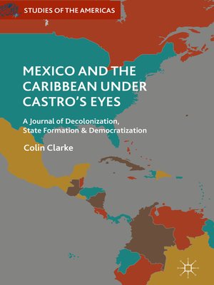 cover image of Mexico and the Caribbean Under Castro's Eyes